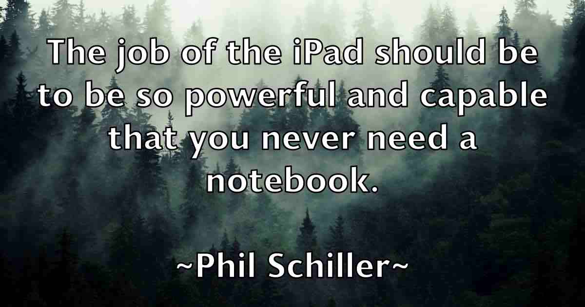 /images/quoteimage/phil-schiller-fb-661050.jpg
