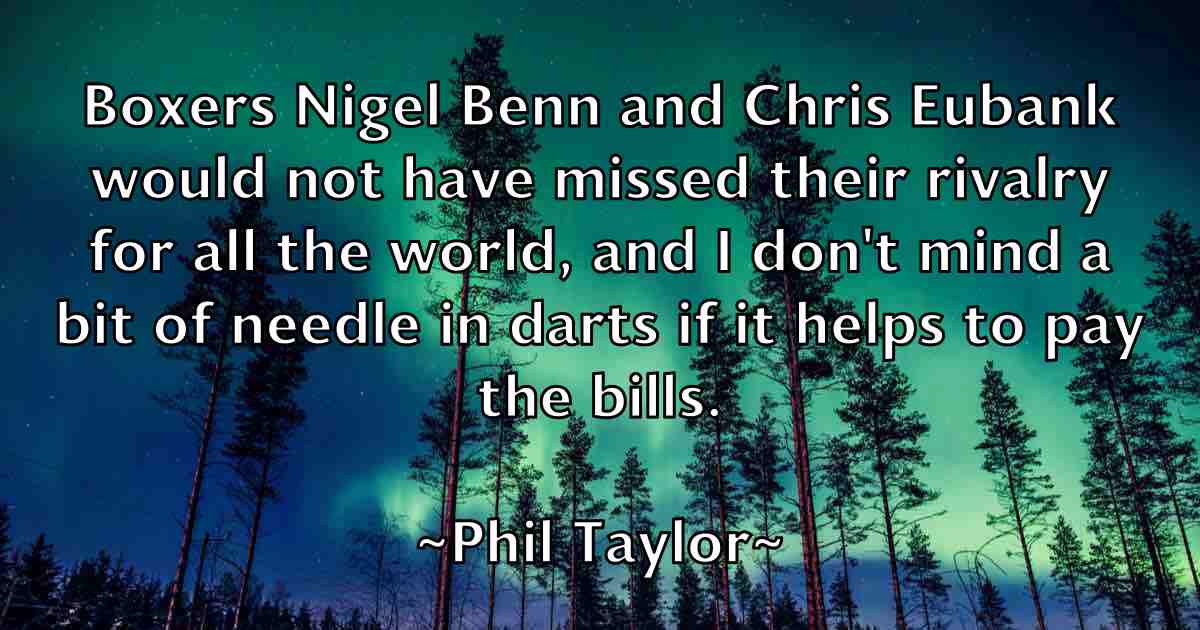 /images/quoteimage/phil-taylor-fb-661099.jpg