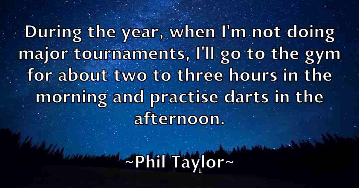 /images/quoteimage/phil-taylor-fb-661101.jpg