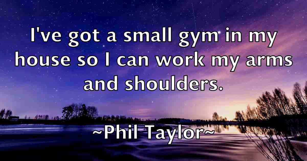 /images/quoteimage/phil-taylor-fb-661102.jpg