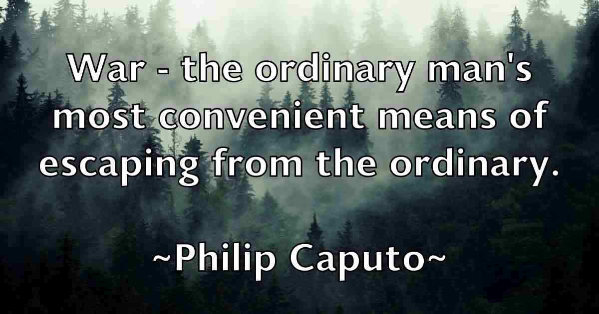 /images/quoteimage/philip-caputo-fb-661202.jpg