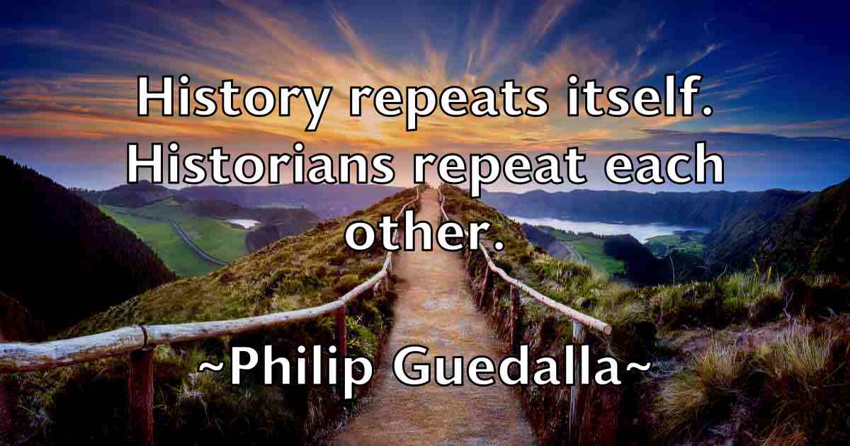 /images/quoteimage/philip-guedalla-fb-661305.jpg