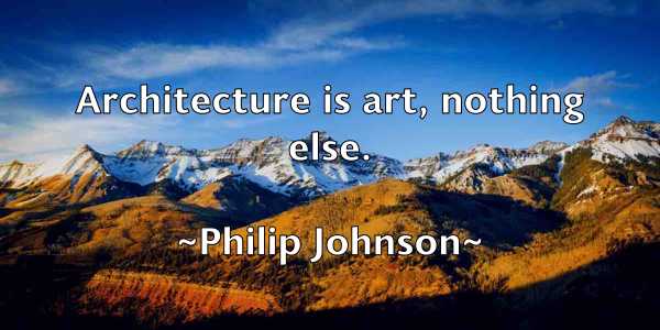 /images/quoteimage/philip-johnson-661383.jpg