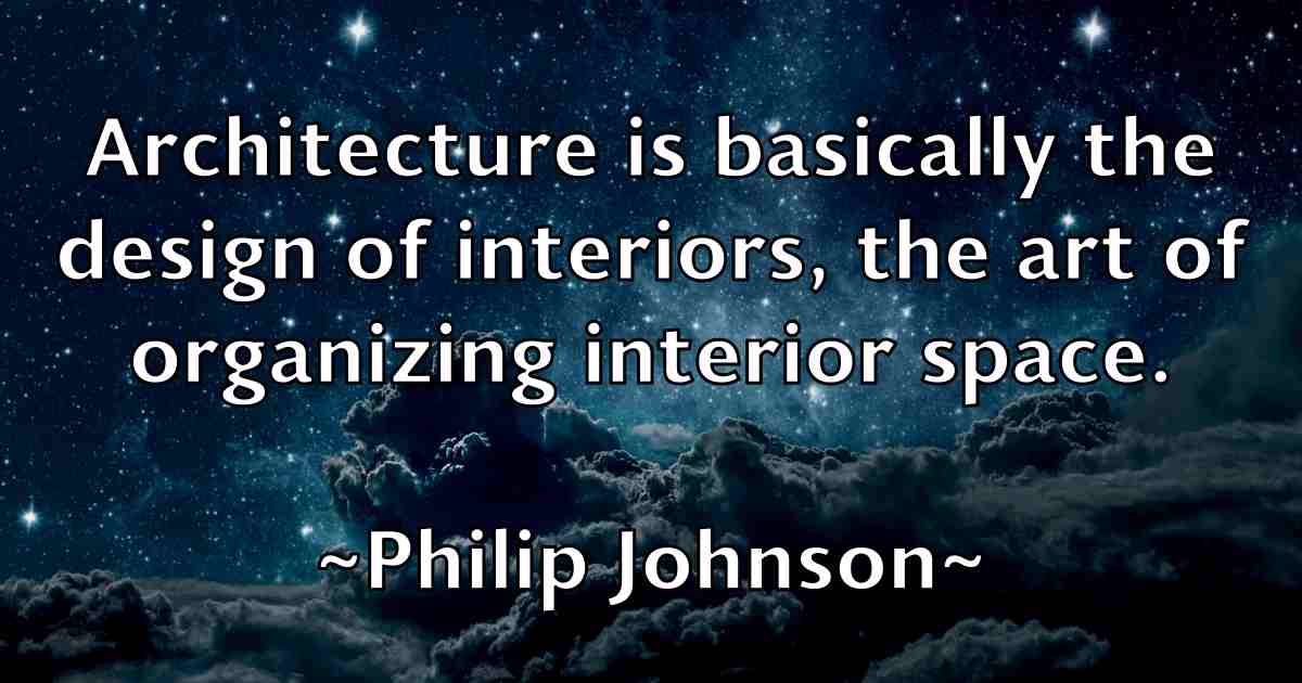/images/quoteimage/philip-johnson-fb-661375.jpg