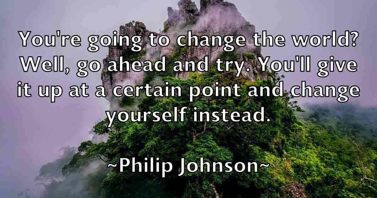 /images/quoteimage/philip-johnson-fb-661386.jpg