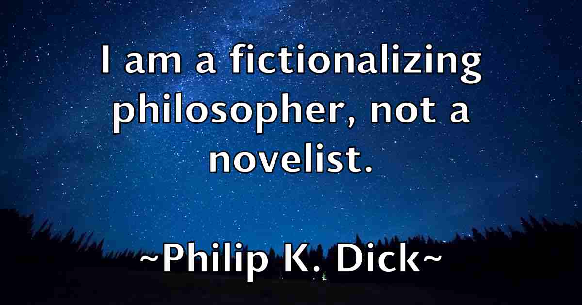 /images/quoteimage/philip-k-dick-fb-661439.jpg