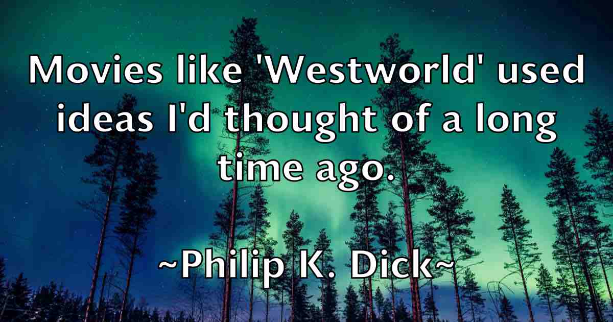 /images/quoteimage/philip-k-dick-fb-661440.jpg