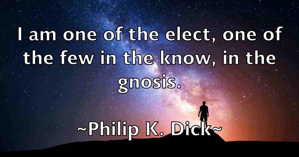 /images/quoteimage/philip-k-dick-fb-661443.jpg