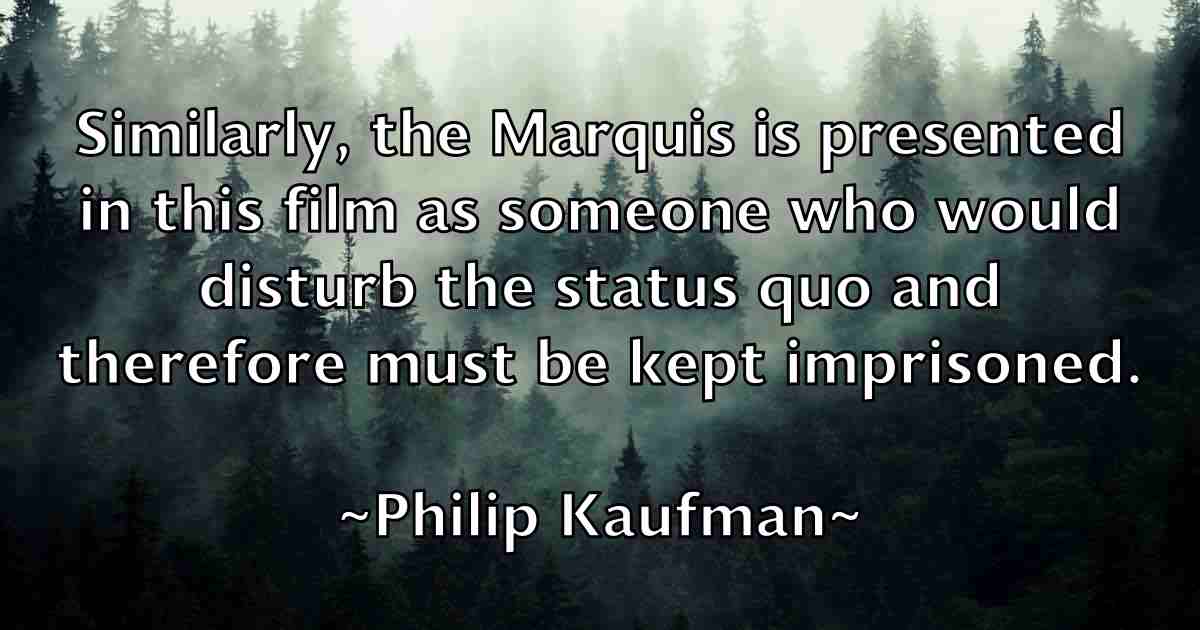 /images/quoteimage/philip-kaufman-fb-661449.jpg