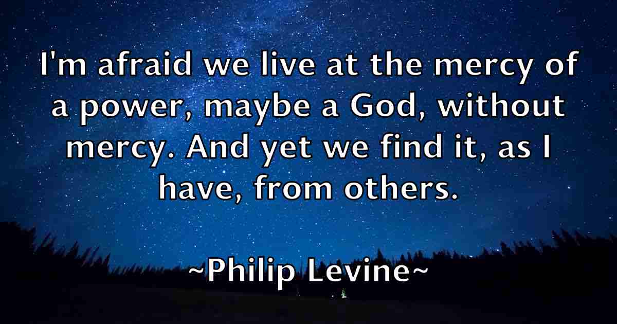 /images/quoteimage/philip-levine-fb-661523.jpg
