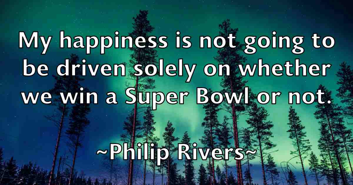 /images/quoteimage/philip-rivers-fb-661648.jpg