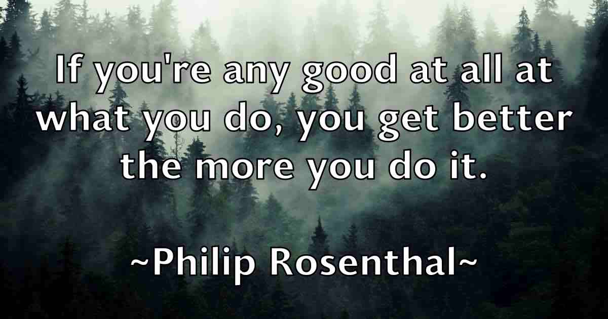 /images/quoteimage/philip-rosenthal-fb-661727.jpg