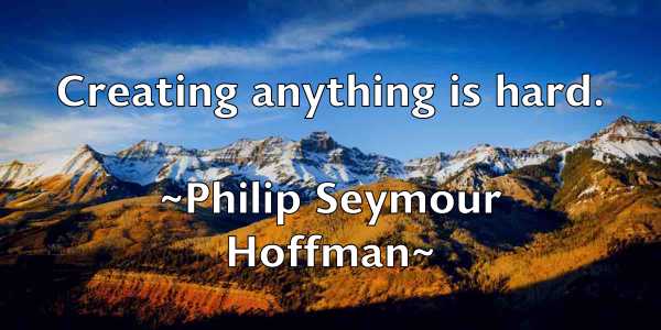 /images/quoteimage/philip-seymour-hoffman-661879.jpg