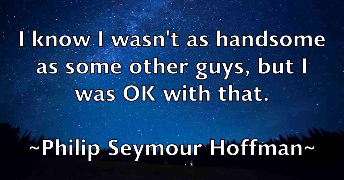 /images/quoteimage/philip-seymour-hoffman-fb-661867.jpg