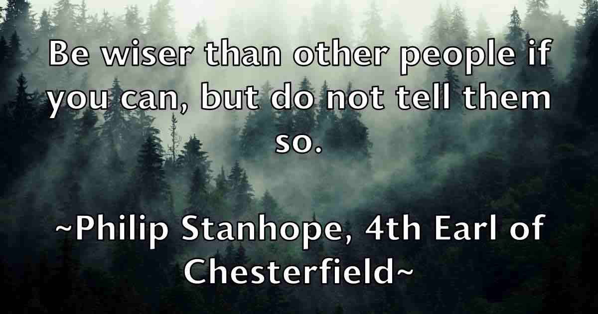 /images/quoteimage/philip-stanhope-4th-earl-of-chesterfield-fb-661983.jpg