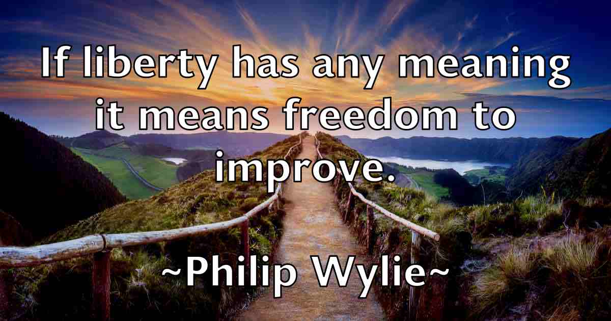 /images/quoteimage/philip-wylie-fb-662143.jpg