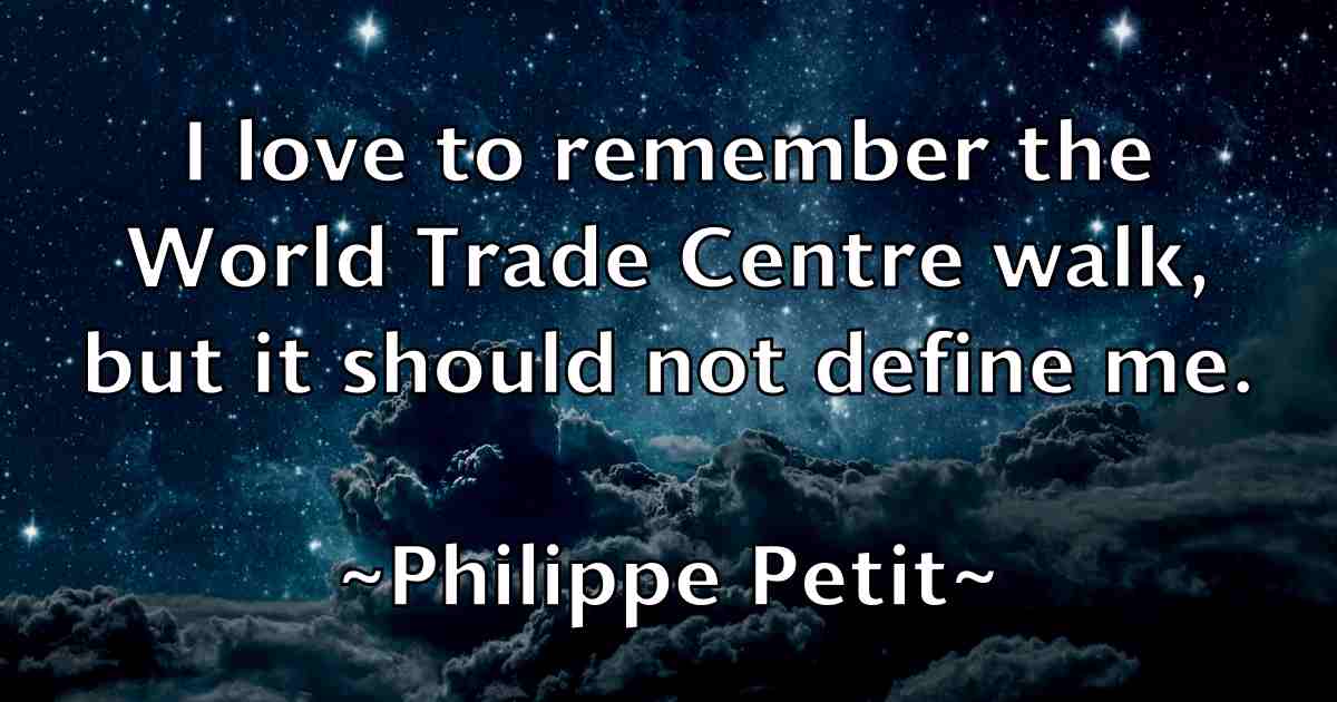 /images/quoteimage/philippe-petit-fb-662548.jpg