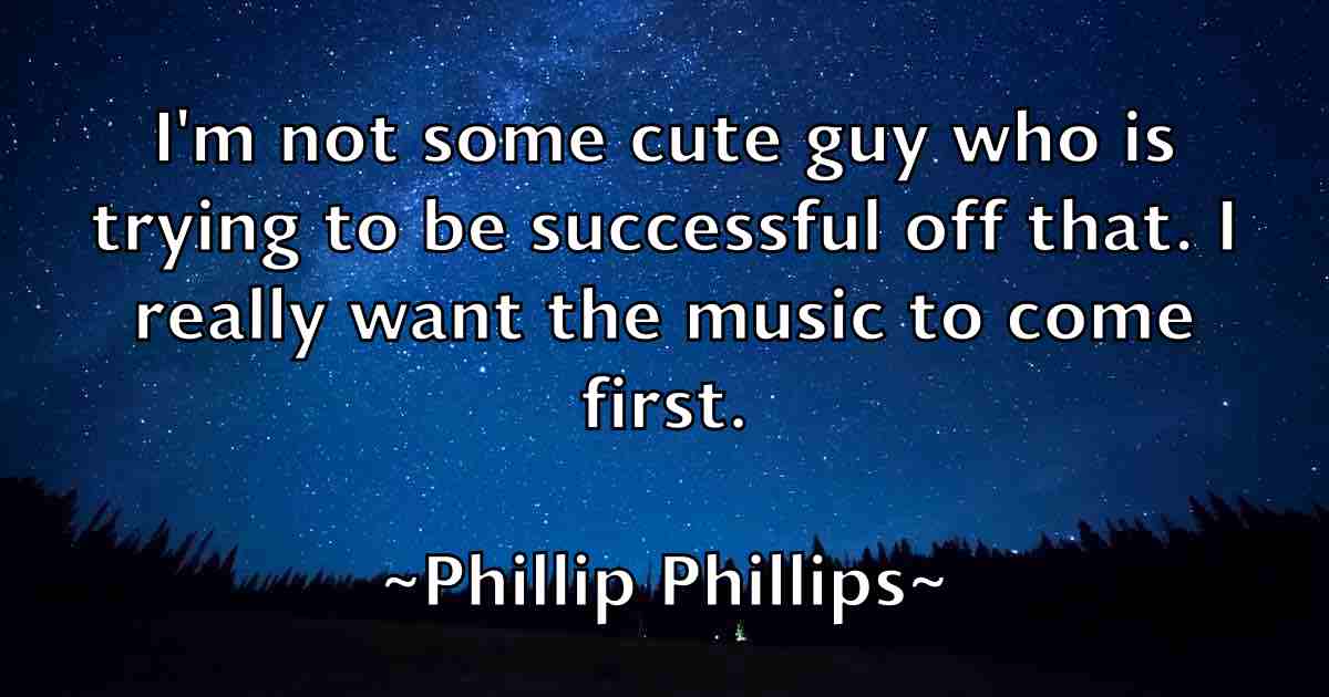 /images/quoteimage/phillip-phillips-fb-662721.jpg