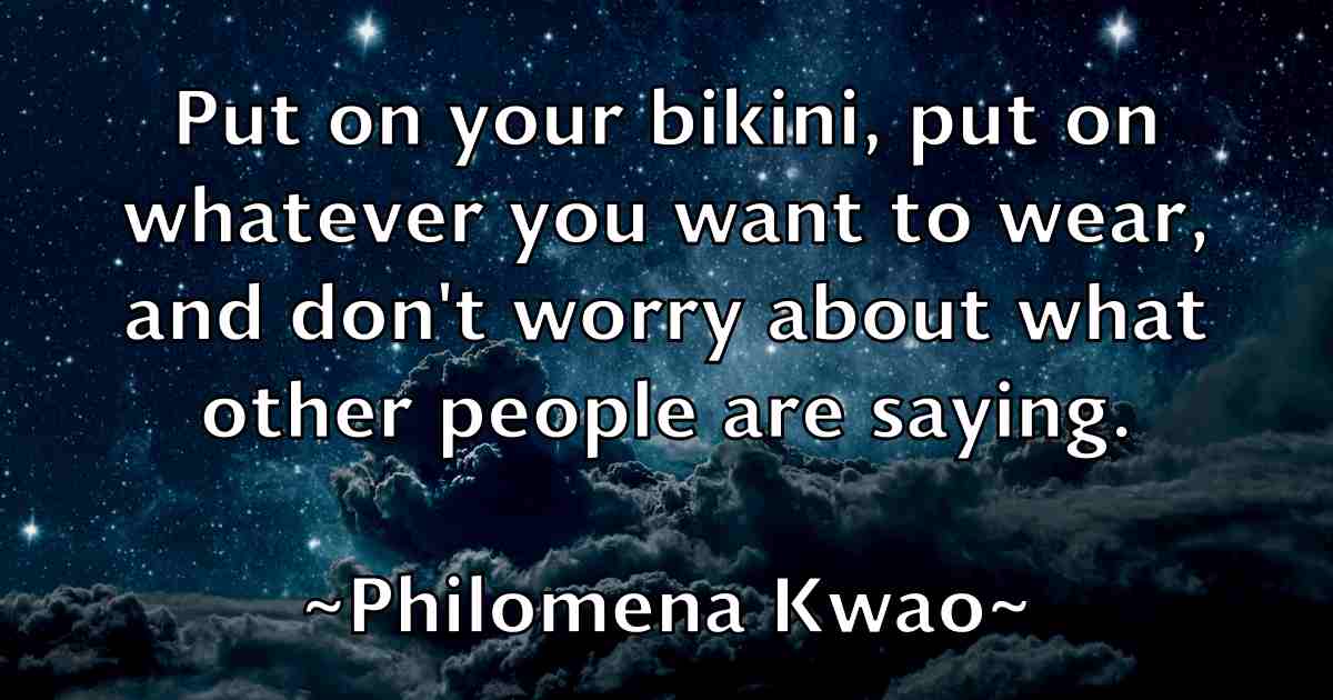 /images/quoteimage/philomena-kwao-fb-662895.jpg