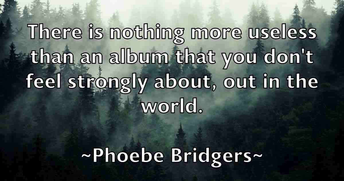 /images/quoteimage/phoebe-bridgers-fb-662984.jpg