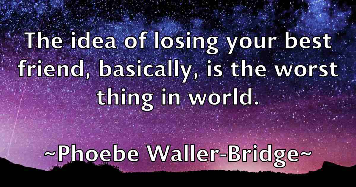 /images/quoteimage/phoebe-waller-bridge-fb-663255.jpg