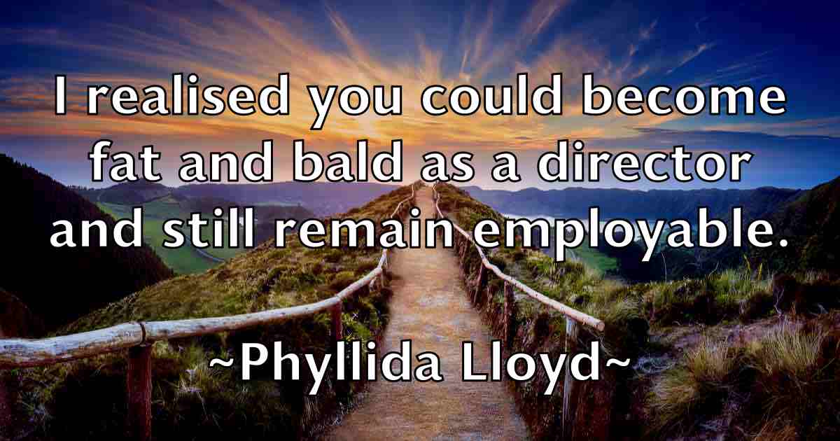 /images/quoteimage/phyllida-lloyd-fb-663346.jpg