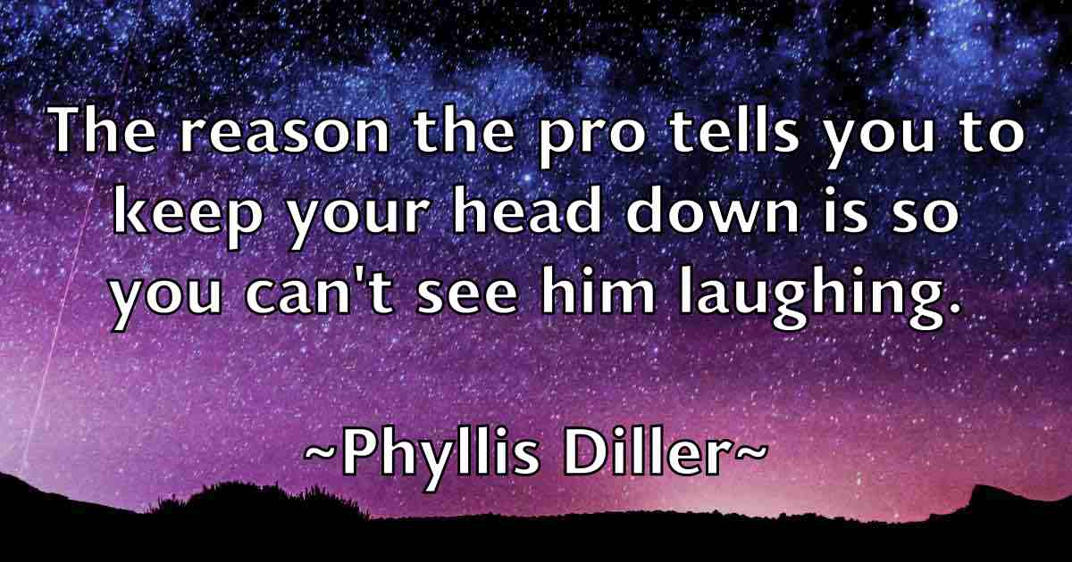 /images/quoteimage/phyllis-diller-fb-663414.jpg