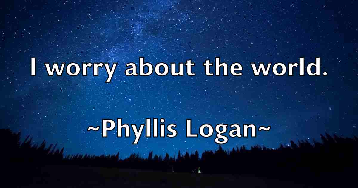 /images/quoteimage/phyllis-logan-fb-663455.jpg