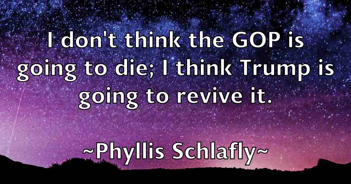 /images/quoteimage/phyllis-schlafly-fb-663490.jpg