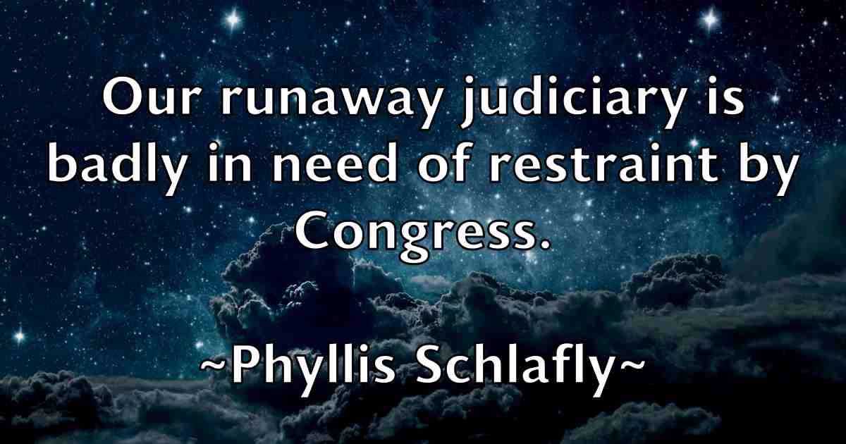 /images/quoteimage/phyllis-schlafly-fb-663525.jpg