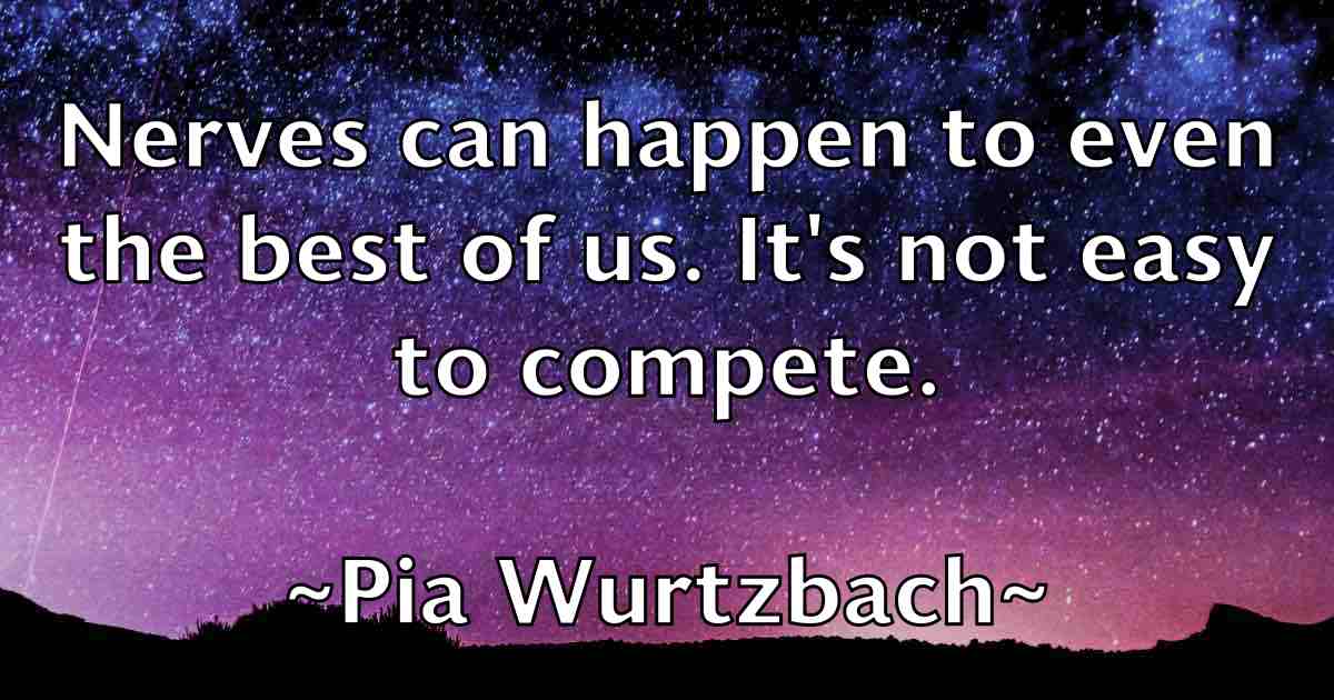 /images/quoteimage/pia-wurtzbach-fb-663657.jpg