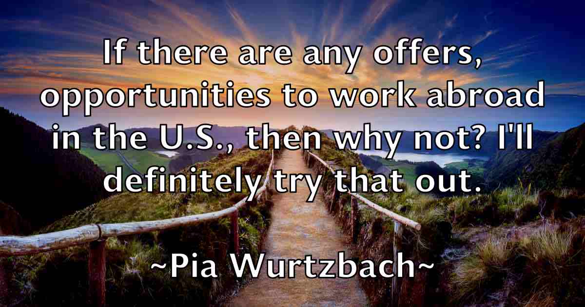 /images/quoteimage/pia-wurtzbach-fb-663672.jpg