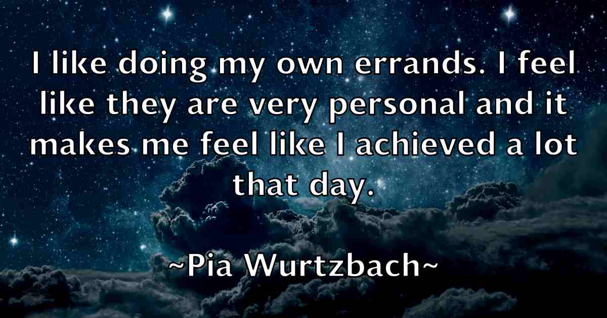 /images/quoteimage/pia-wurtzbach-fb-663694.jpg