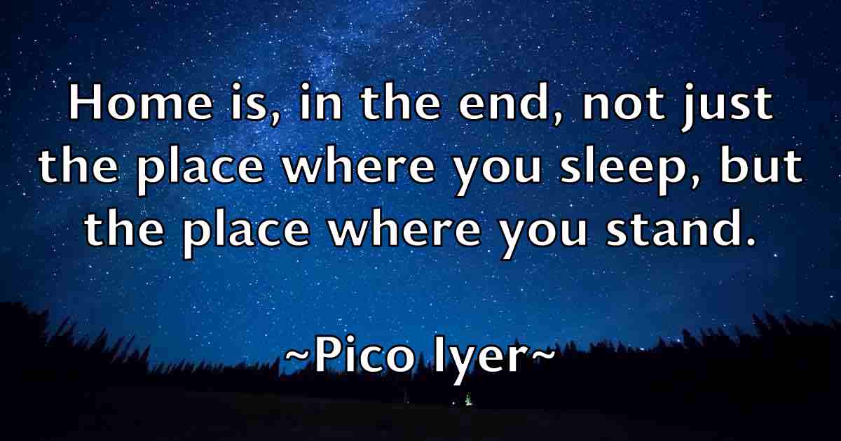 /images/quoteimage/pico-iyer-fb-663777.jpg
