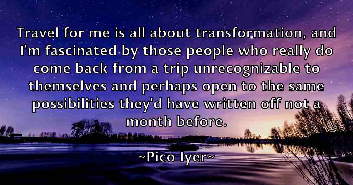 /images/quoteimage/pico-iyer-fb-663820.jpg