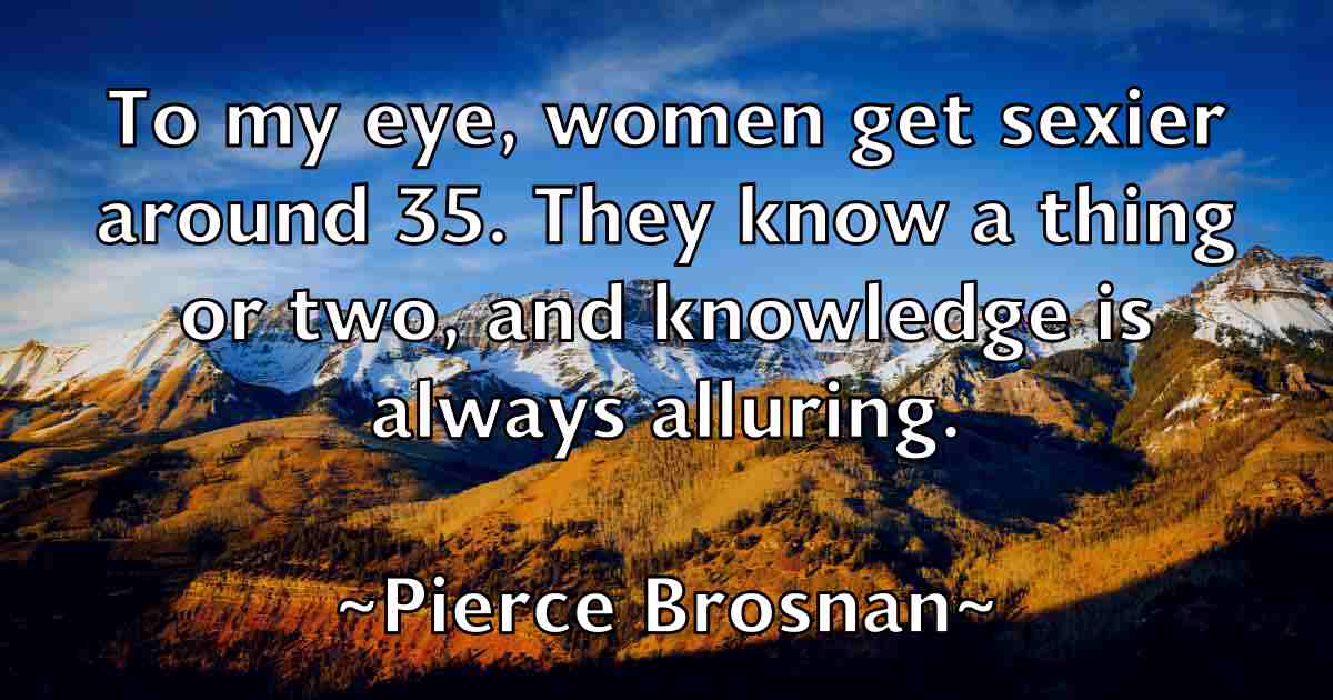 /images/quoteimage/pierce-brosnan-fb-663917.jpg