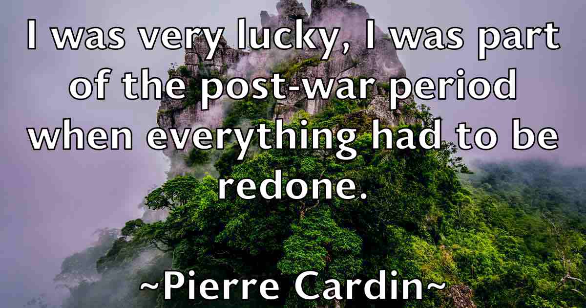 /images/quoteimage/pierre-cardin-fb-664136.jpg
