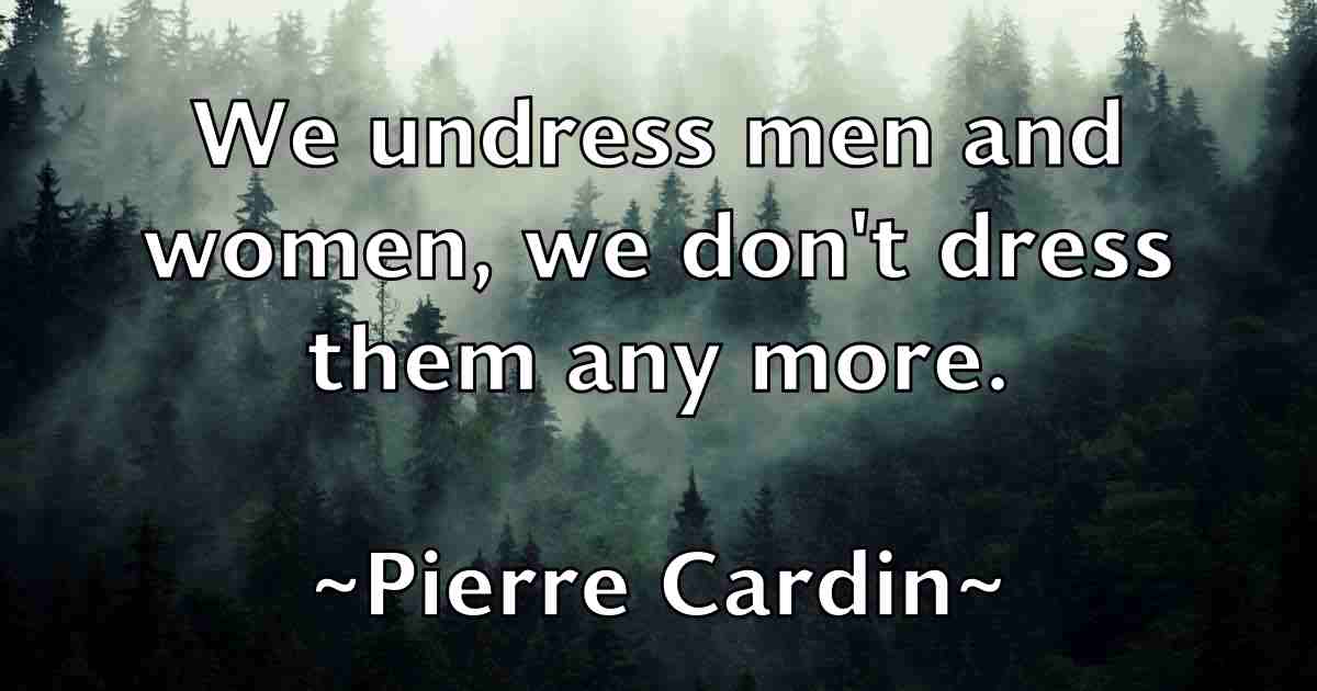 /images/quoteimage/pierre-cardin-fb-664137.jpg