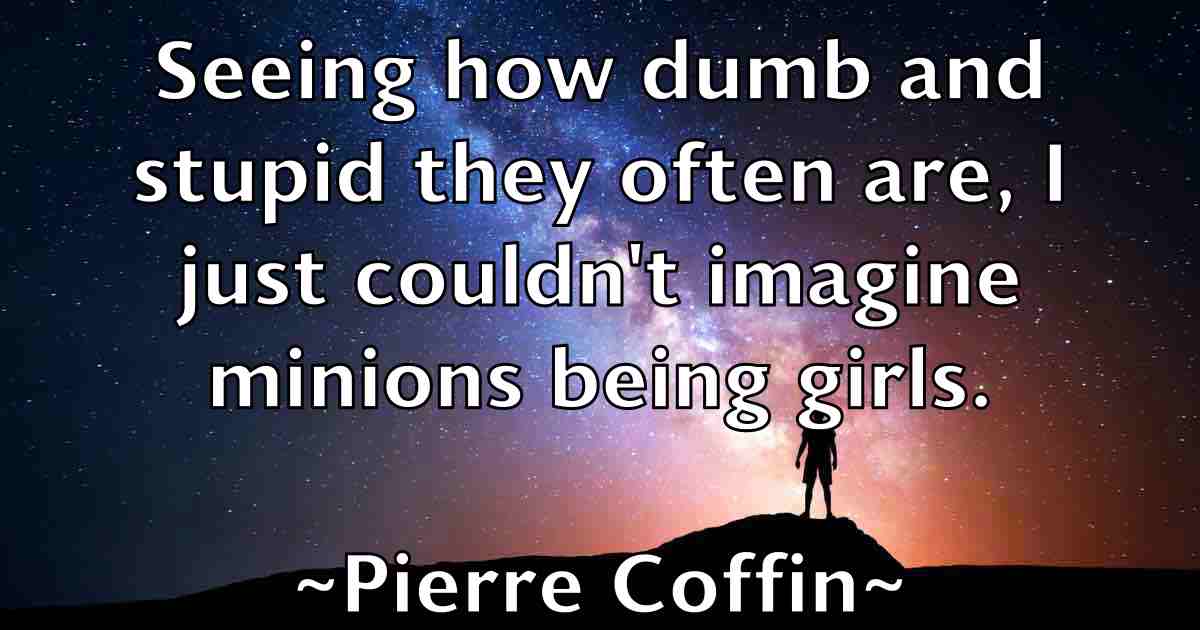/images/quoteimage/pierre-coffin-fb-664150.jpg