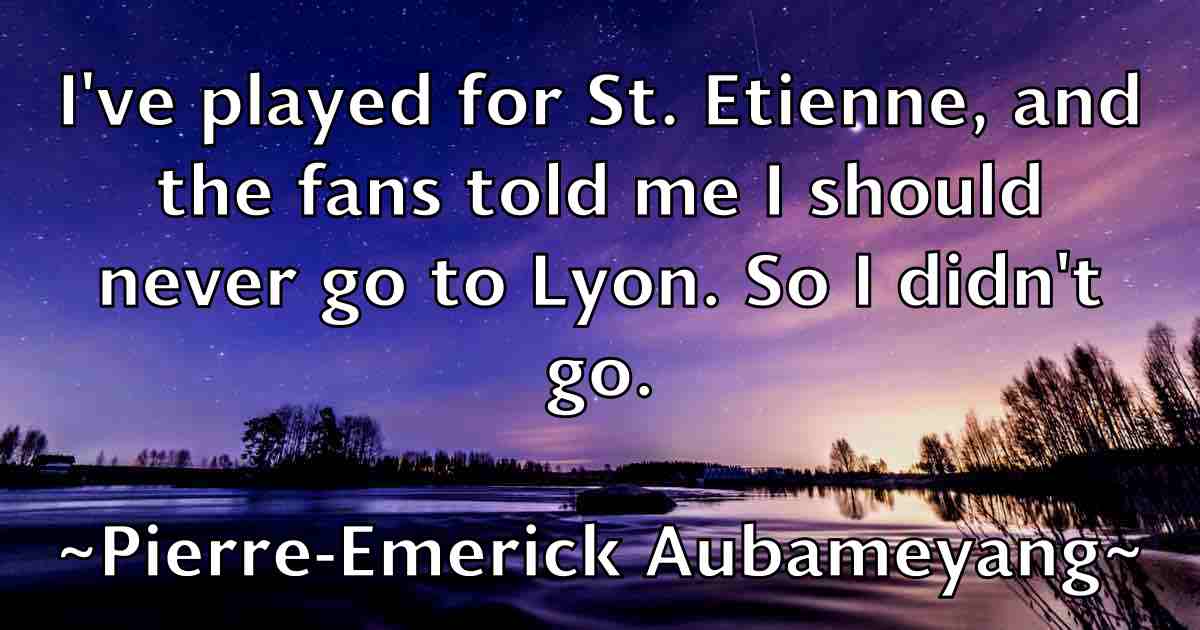 /images/quoteimage/pierre-emerick-aubameyang-fb-664660.jpg
