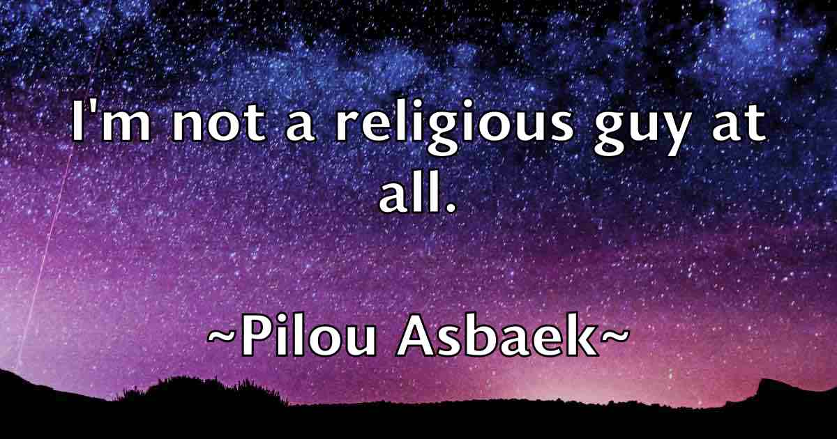 /images/quoteimage/pilou-asbaek-fb-664819.jpg