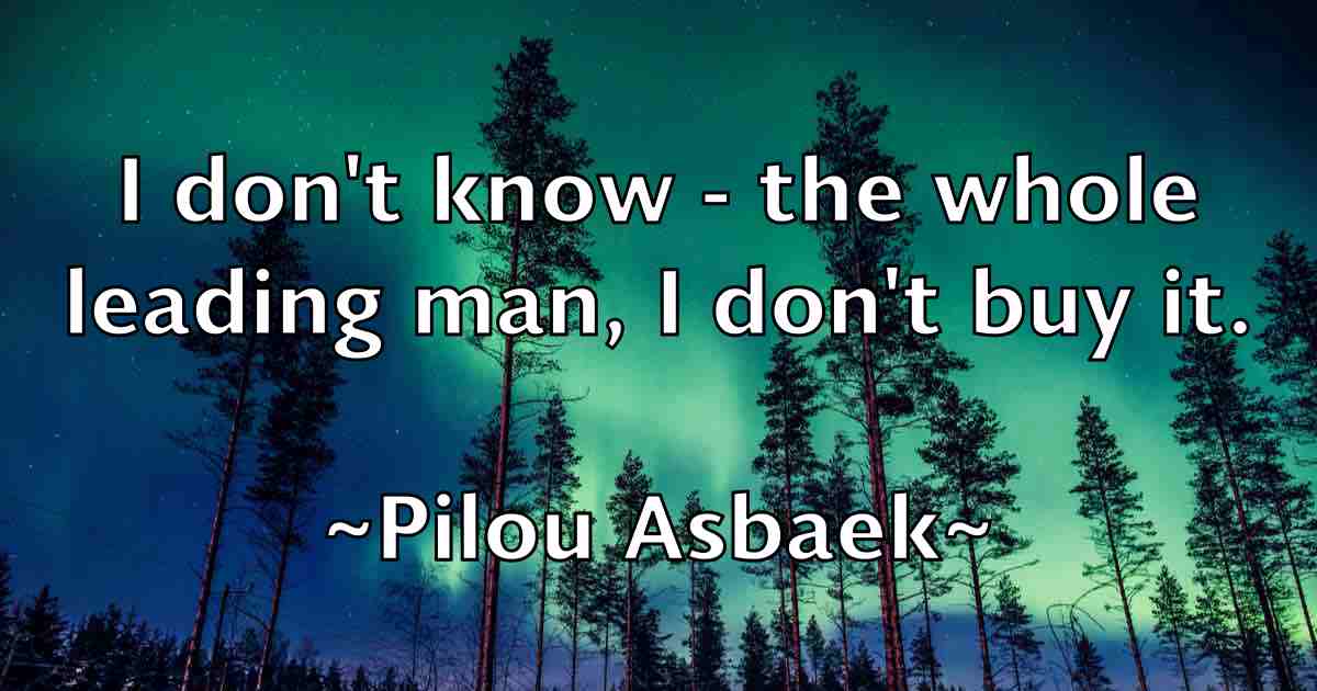 /images/quoteimage/pilou-asbaek-fb-664831.jpg