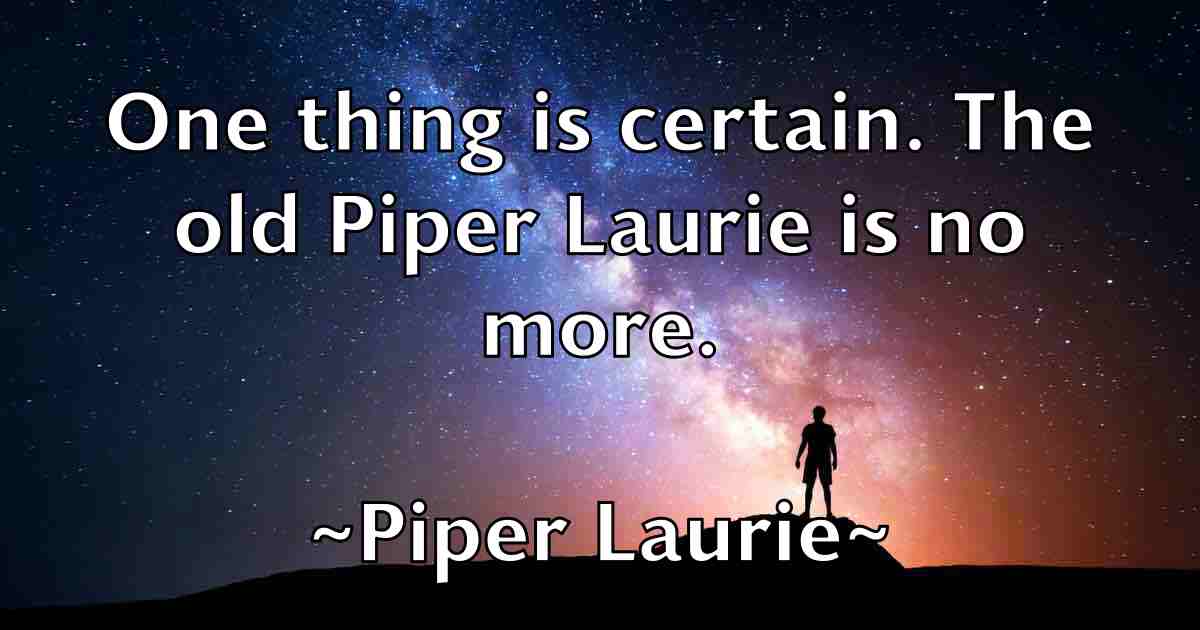 /images/quoteimage/piper-laurie-fb-665113.jpg