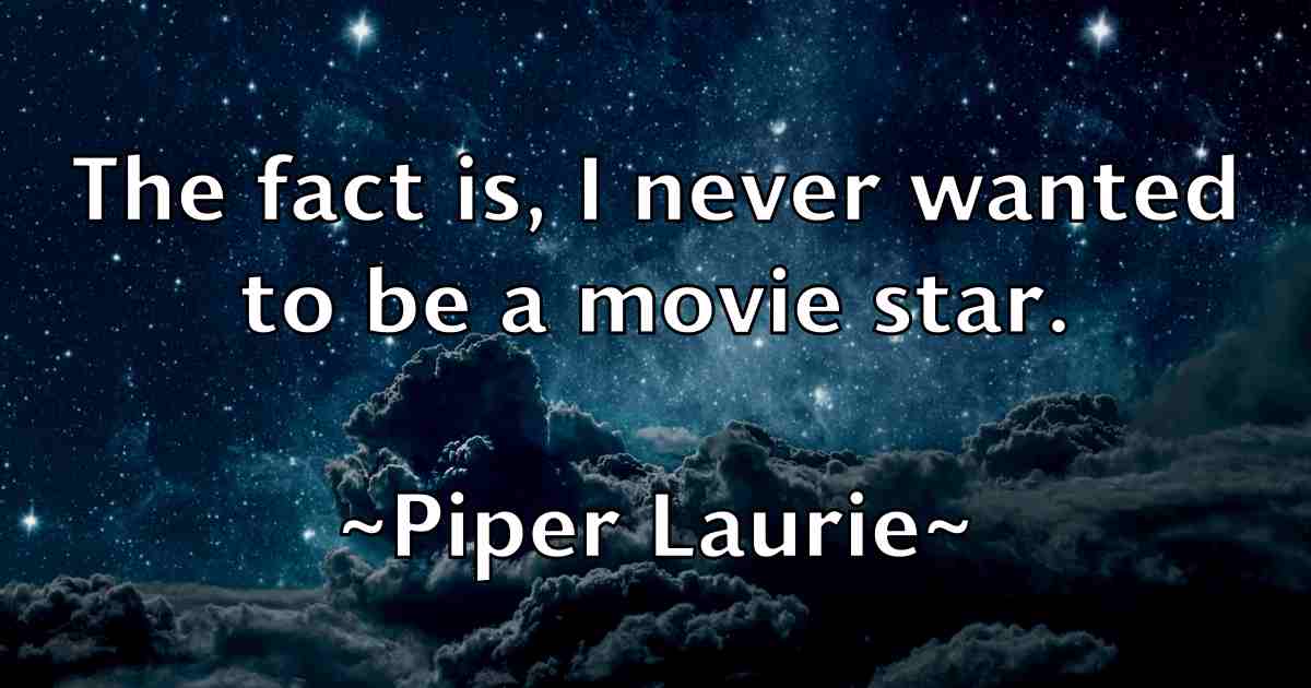 /images/quoteimage/piper-laurie-fb-665114.jpg