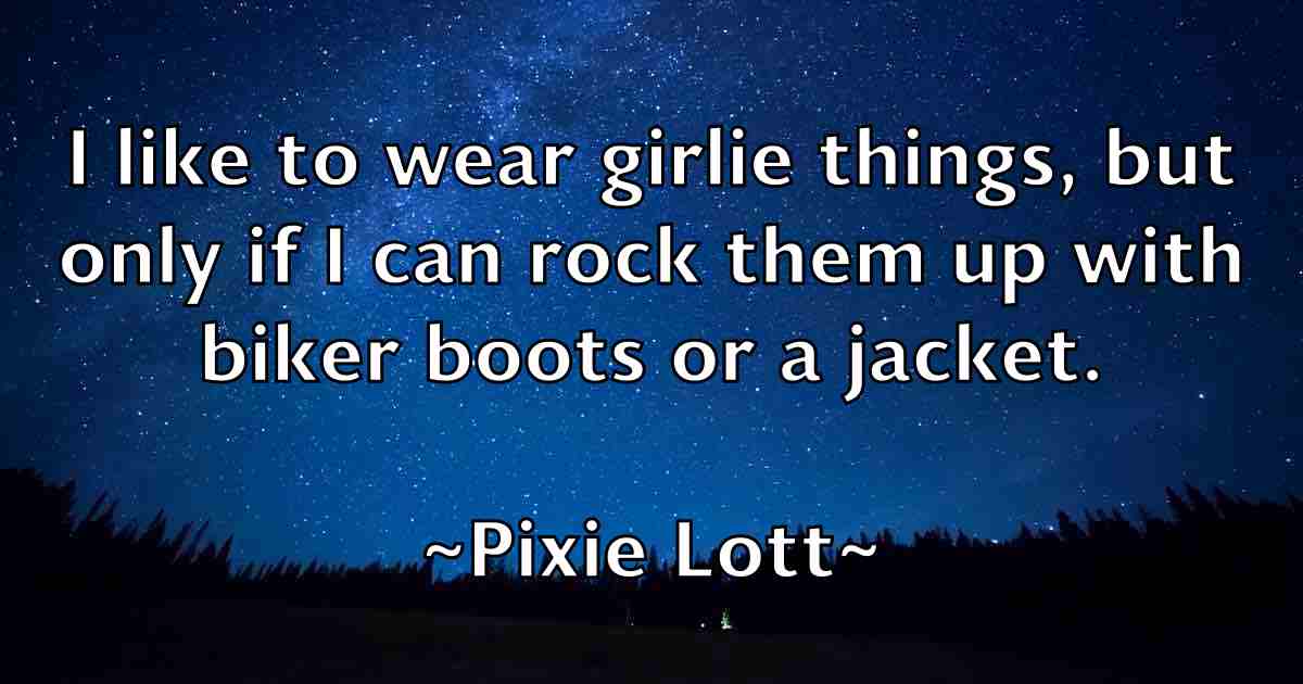 /images/quoteimage/pixie-lott-fb-665253.jpg