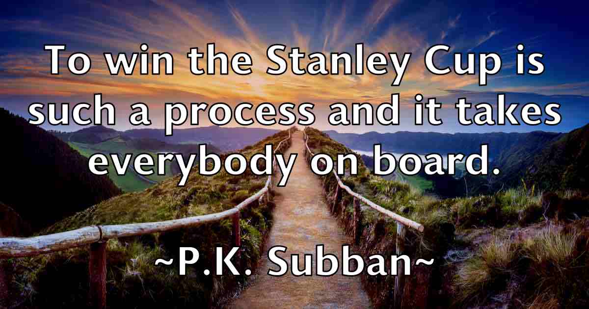 /images/quoteimage/pk-subban-fb-635125.jpg