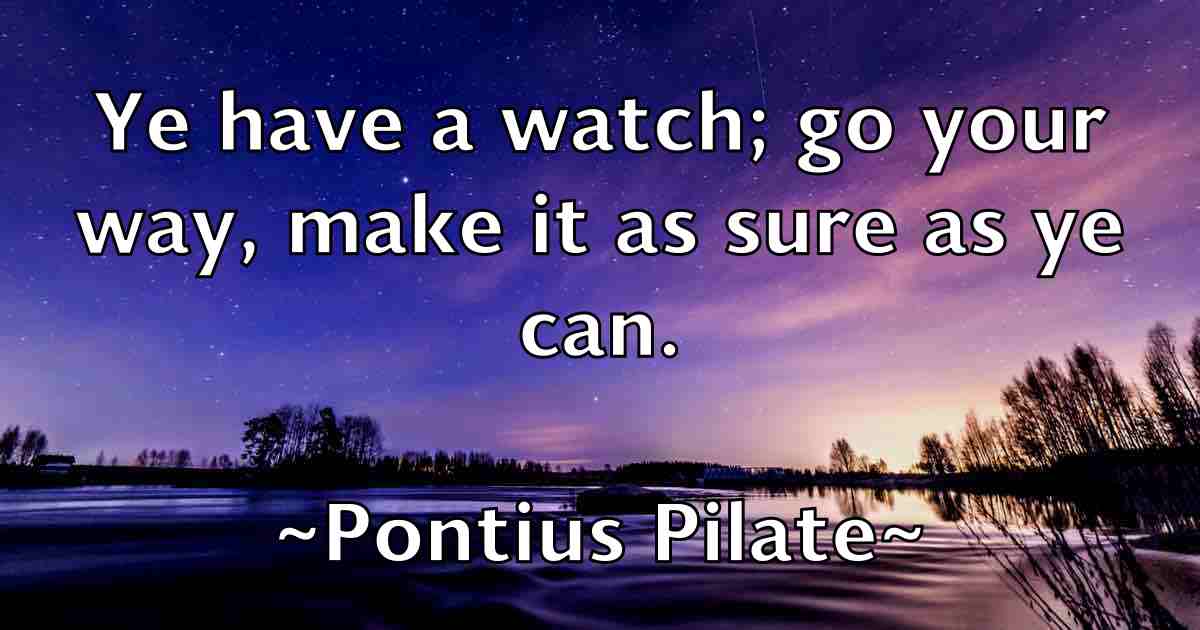 /images/quoteimage/pontius-pilate-fb-665898.jpg