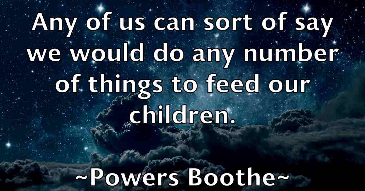 /images/quoteimage/powers-boothe-fb-666999.jpg