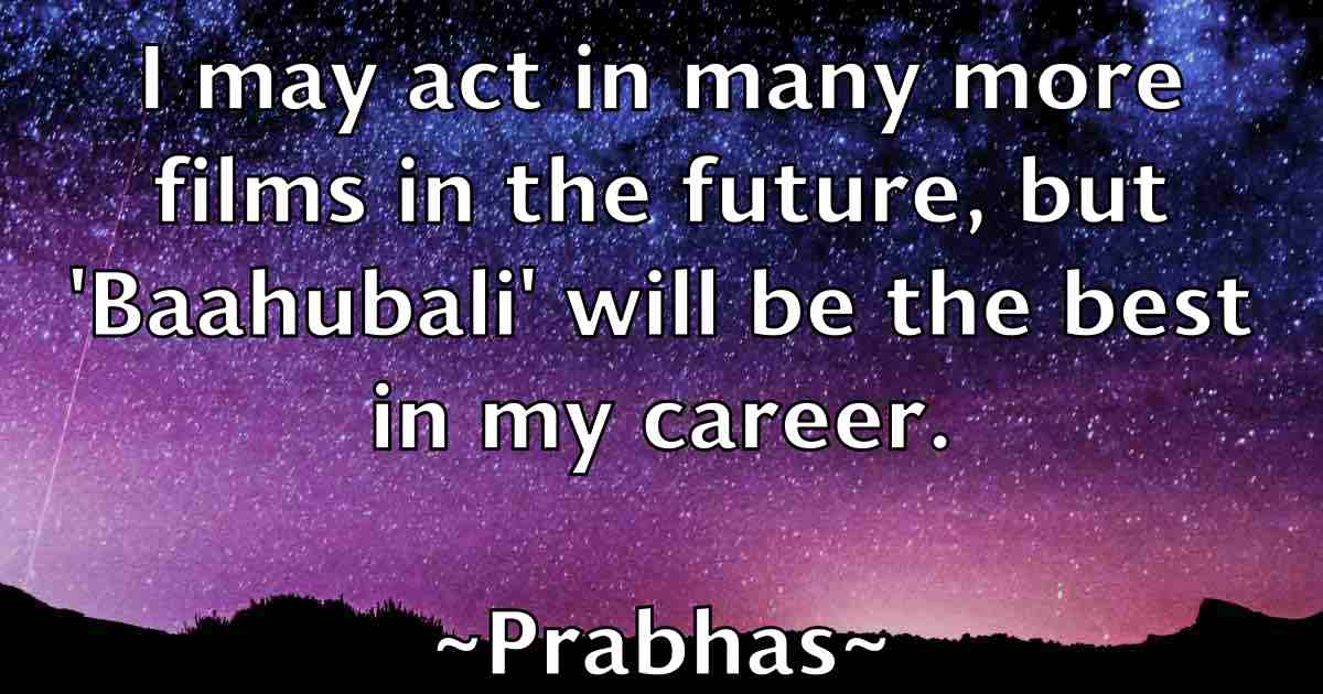 /images/quoteimage/prabhas-prabhas-fb-667091.jpg