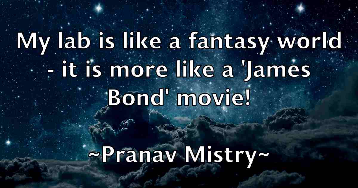 /images/quoteimage/pranav-mistry-fb-667387.jpg
